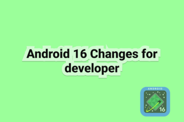 Android 16 changes